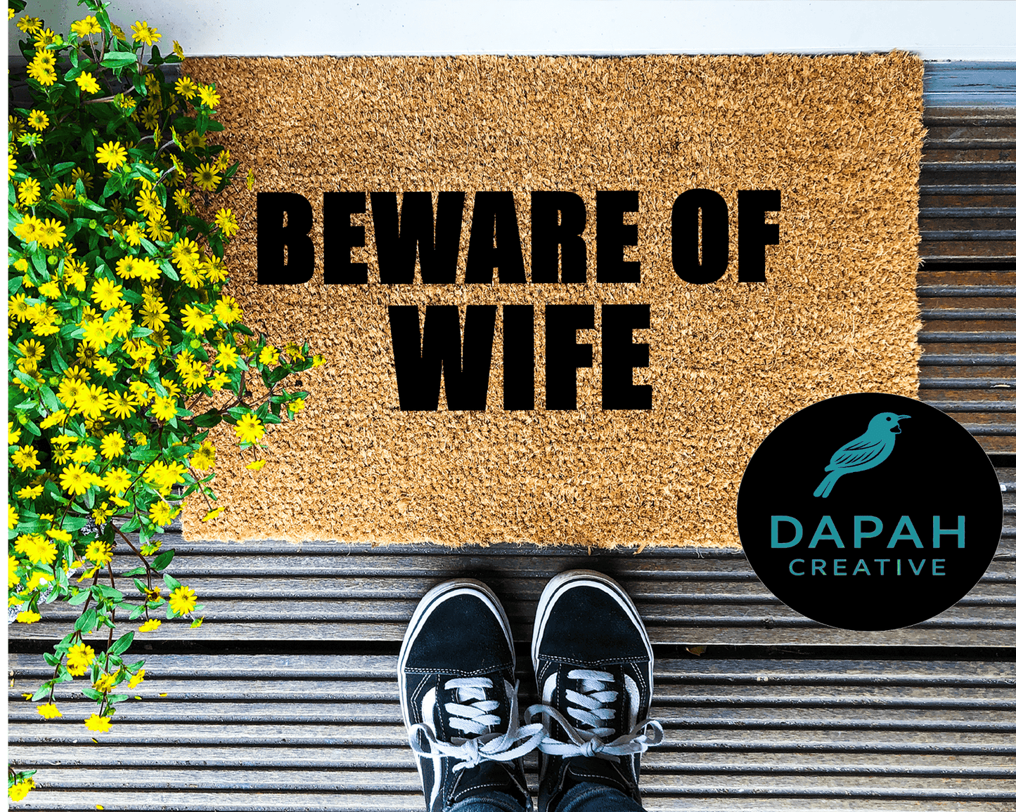 Beware of Wife Doormat.