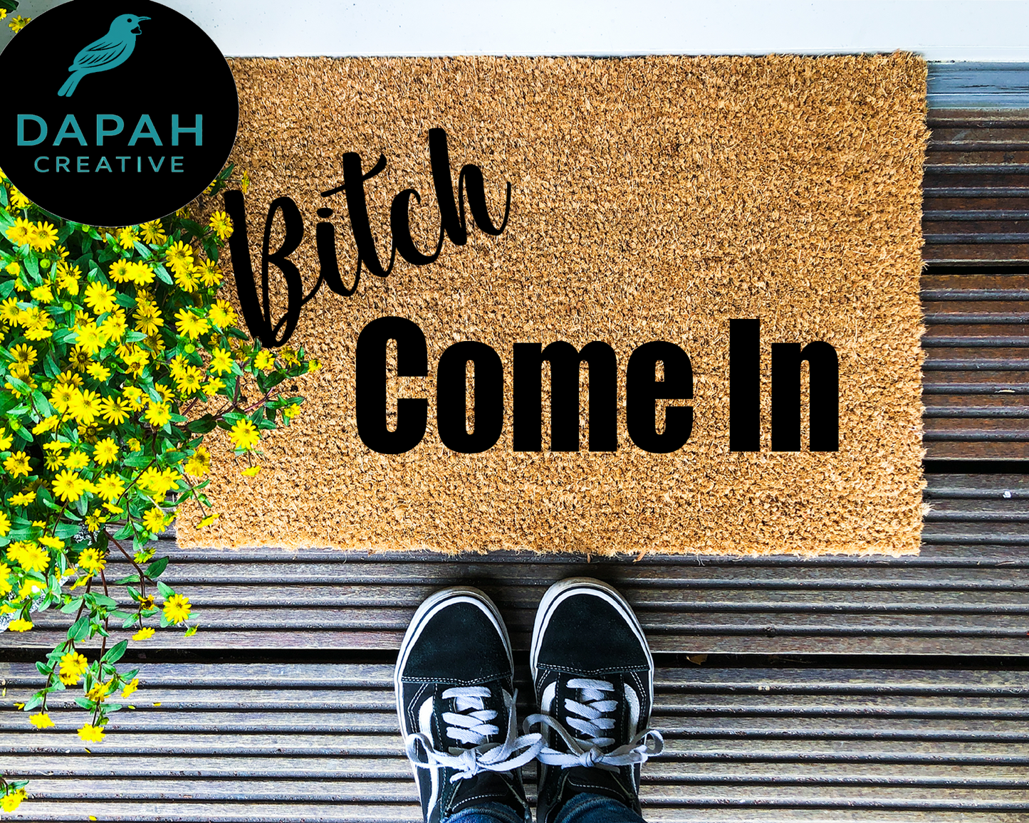 Bitch Come In Doormat