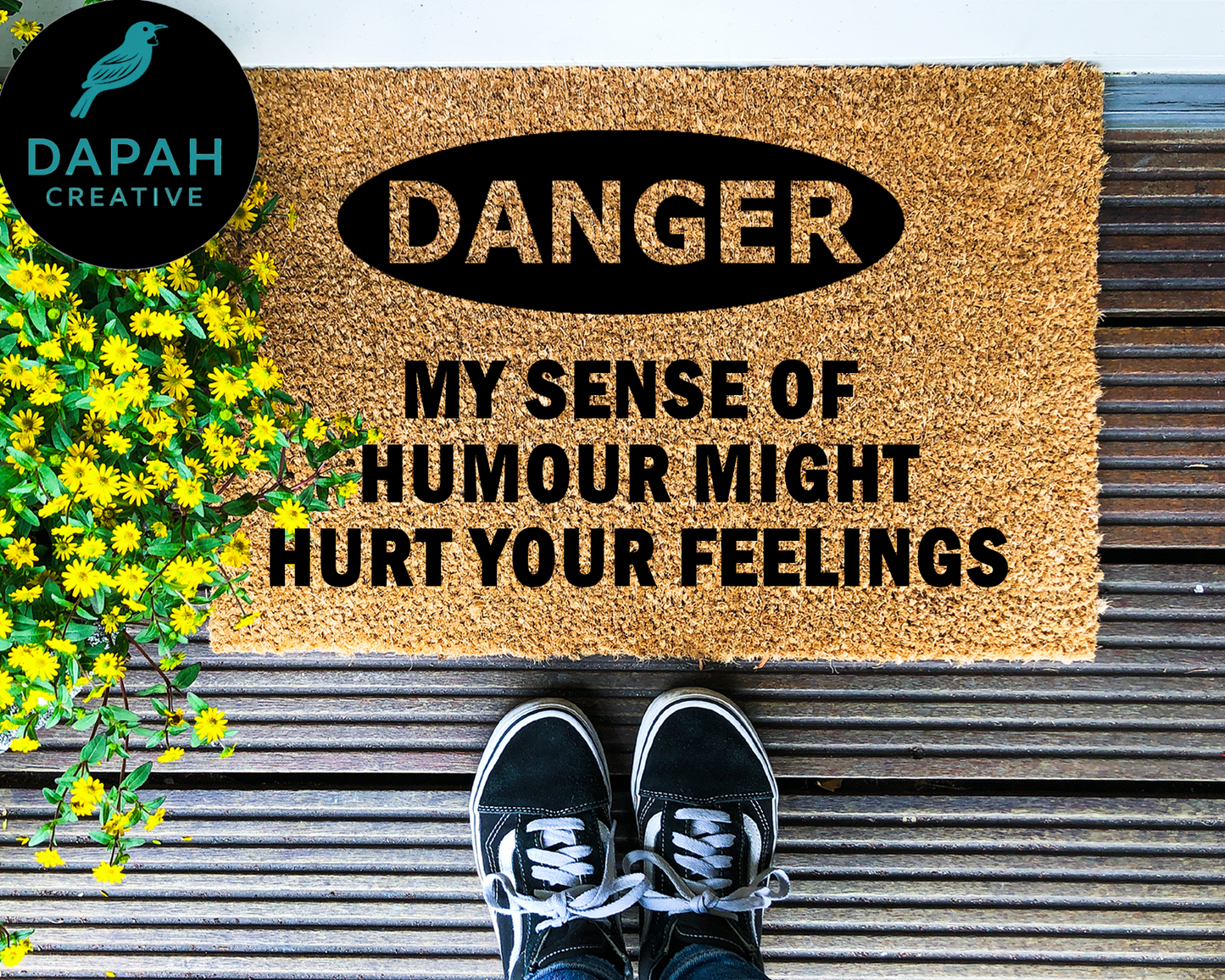 Danger, my sense of humour might hurt your feelings Coir Doormat