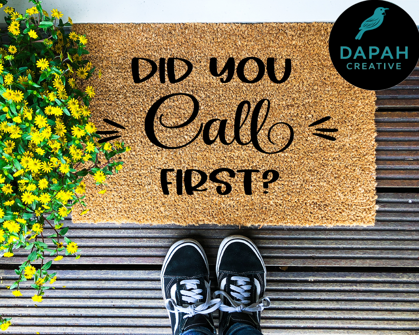Did You Call First? Doormat