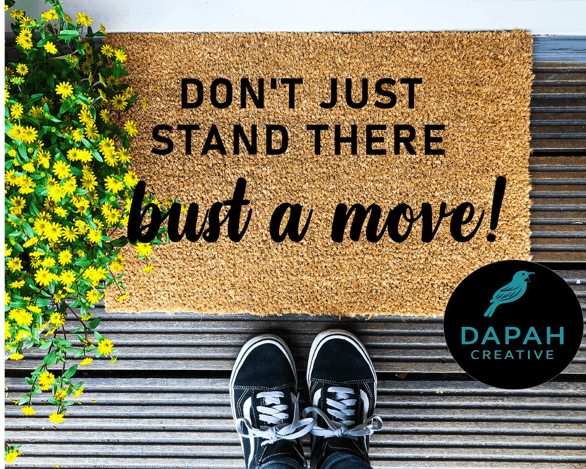 Don't just stand there, bust a move! Doormat.
