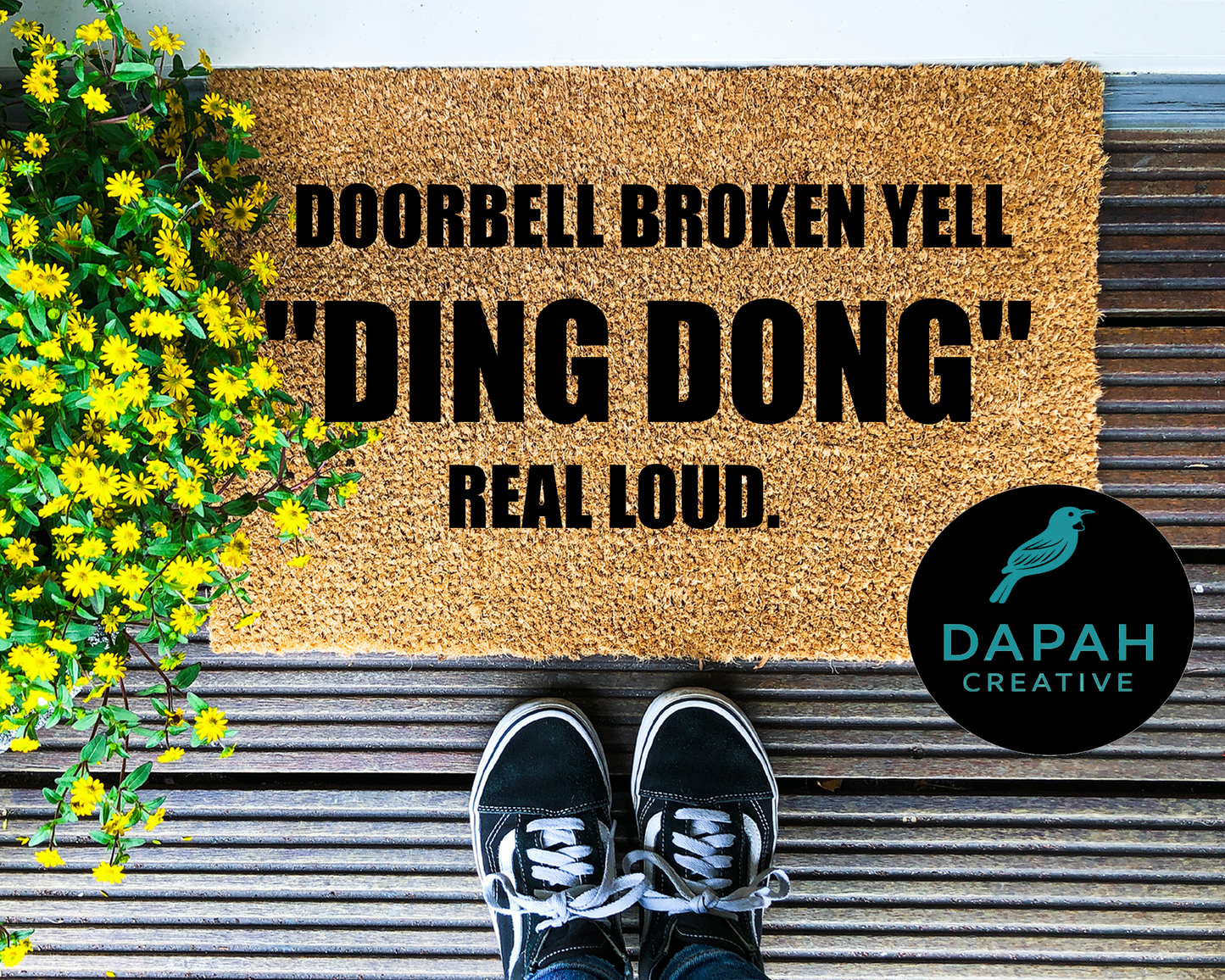 Doorbell broken, yell DING DONG real loud Doormat