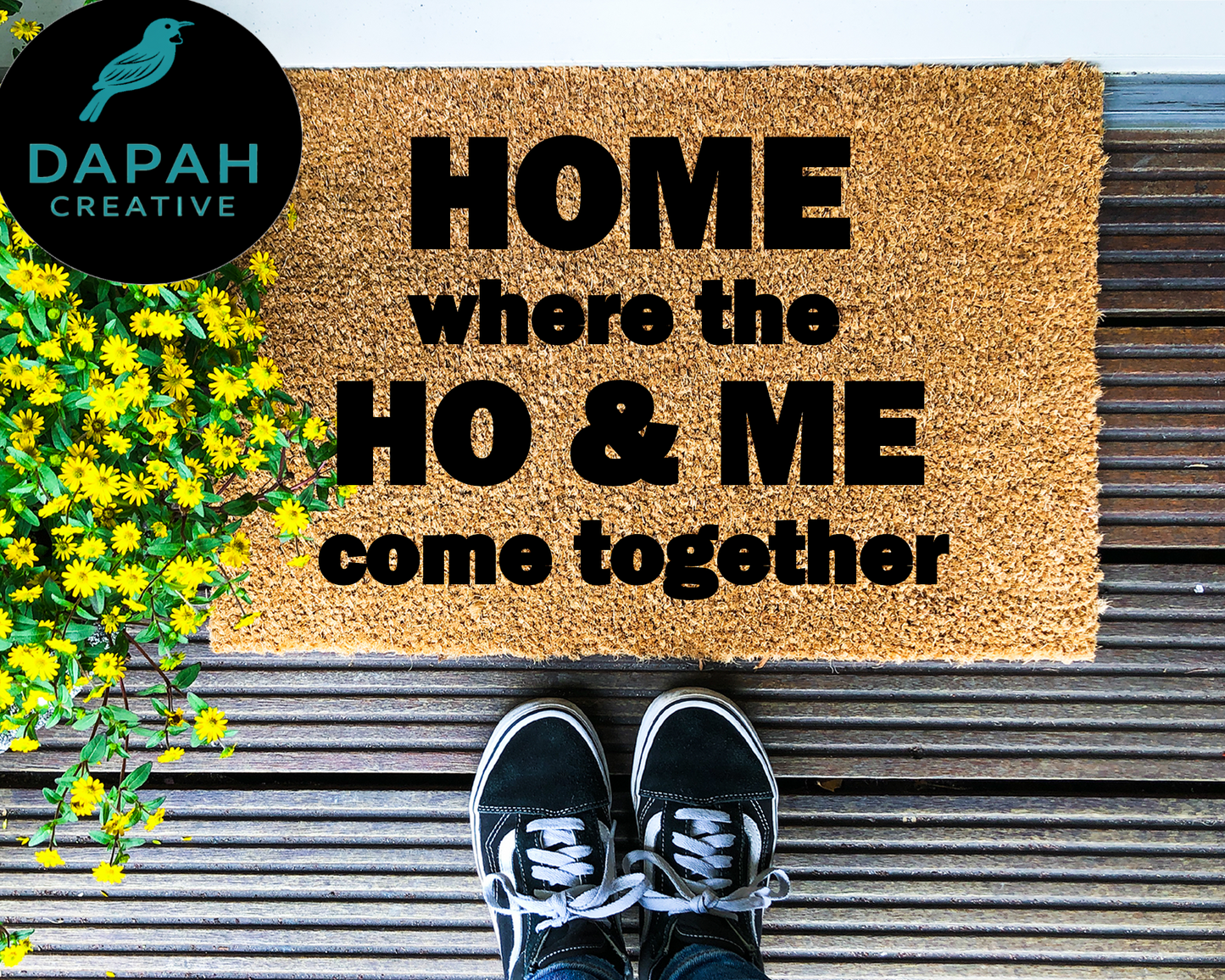 Home is where the Ho & Me come together Doormat