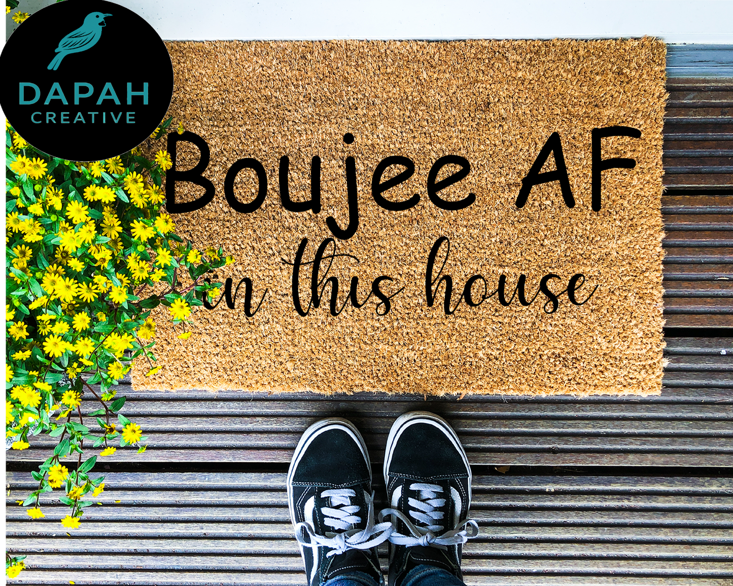 Boujee AF in this house Doormat