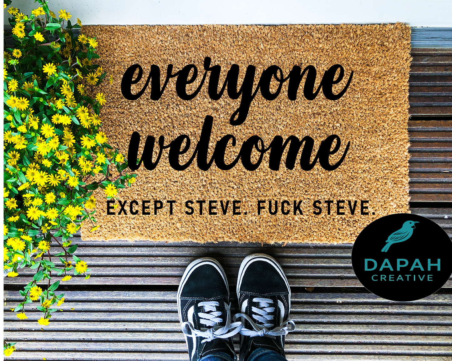 Everyone Welcome Except [CUSTOM NAME]... Doormat