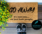 Go Away, it's not you... we just hate people Doormat
