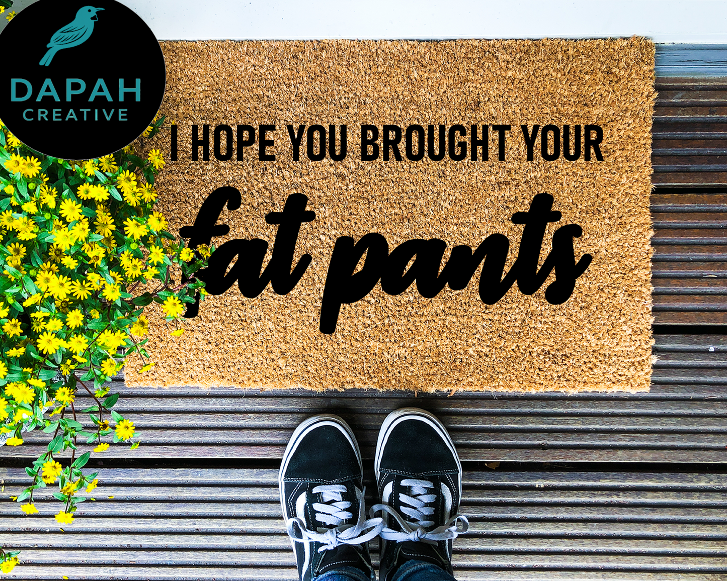 I hope you brought your fat pants Doormat