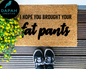 I hope you brought your fat pants Doormat