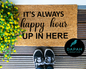 It's always happy hour up in here Doormat