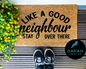 Like a good neighbour, stay over there Doormat
