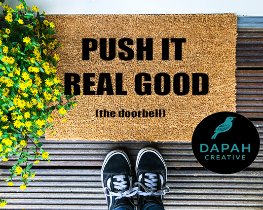 Push It Good (the doorbell) Doormat
