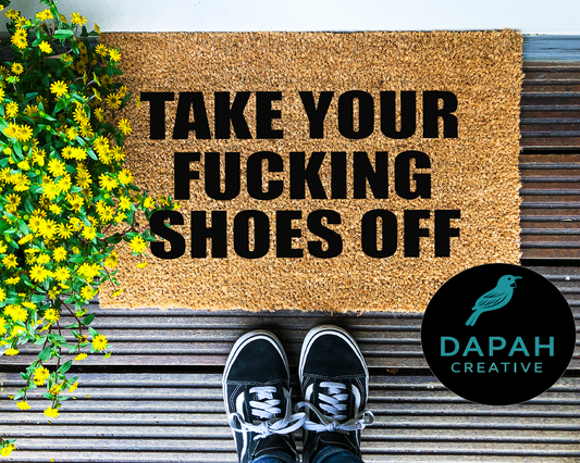 Take your fucking shoes off Doormat