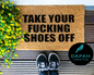 Take your fucking shoes off Doormat