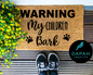 Warning My Children Bark Doormat