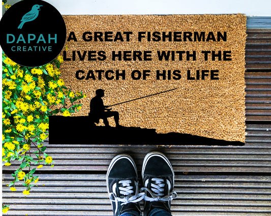 A Great Fisherman Lives Here With the Catch of his Life Doormat