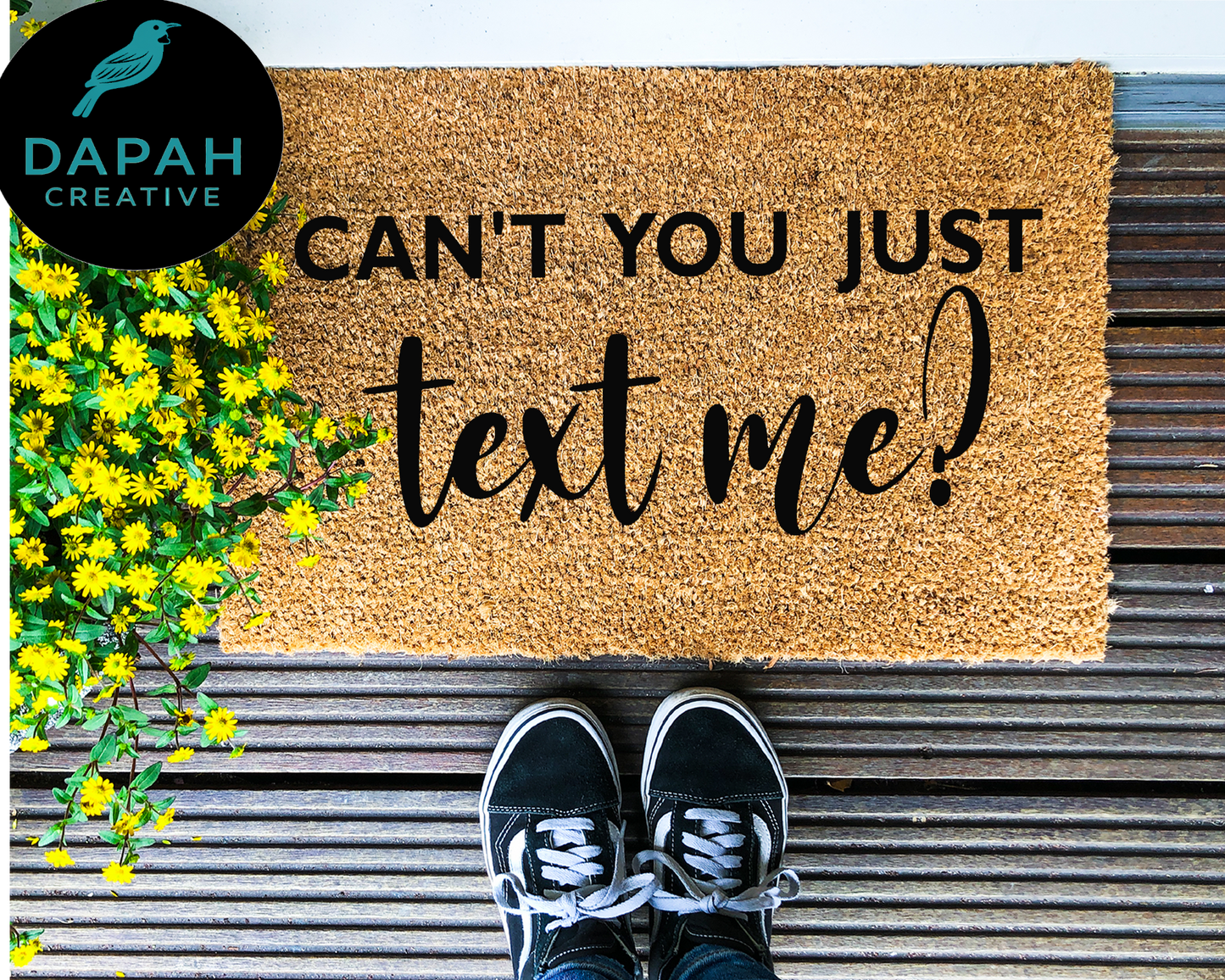 Can't You Just Text Me? Doormat