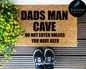 Dad's Man Cave, do not enter unless you have beer Doormat