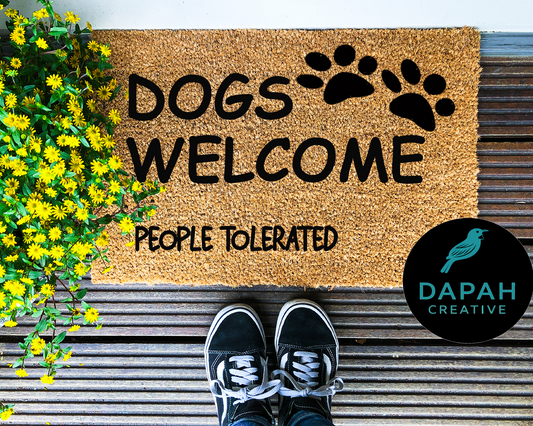 Dogs Welcome People Tolerated Doormat