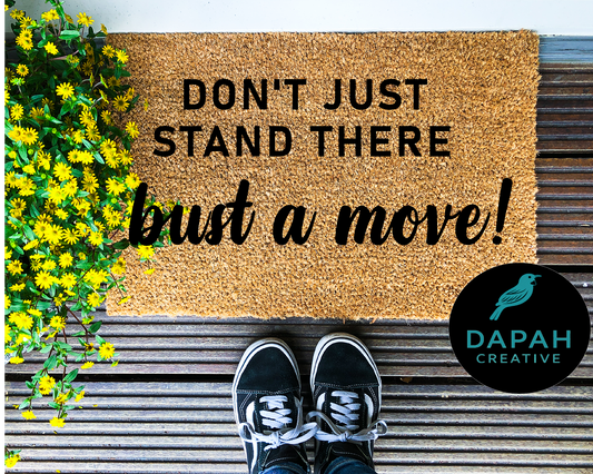 Don't just stand there, bust a move! Doormat