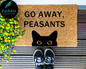 Go Away Peasants Coir Doormat