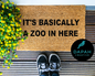 It's basically a zoo in here Doormat