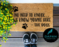 No need to knock... we know your're here - the dogs Doormat