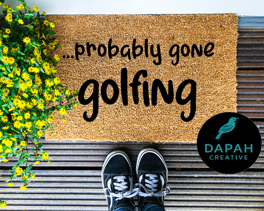 Probably Gone Golfing Doormat