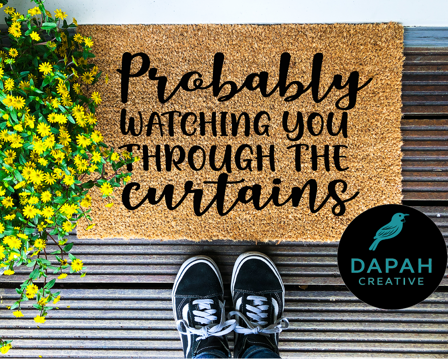 Probably watching you though the curtains Doormat