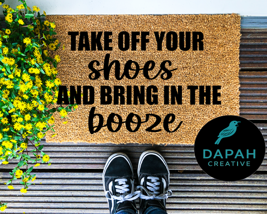 Take off your shoes and bring in the booze Doormat