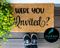 Were You Invited? Doormat