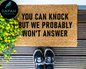 You can knock but we probably won't answer Coir Doormat
